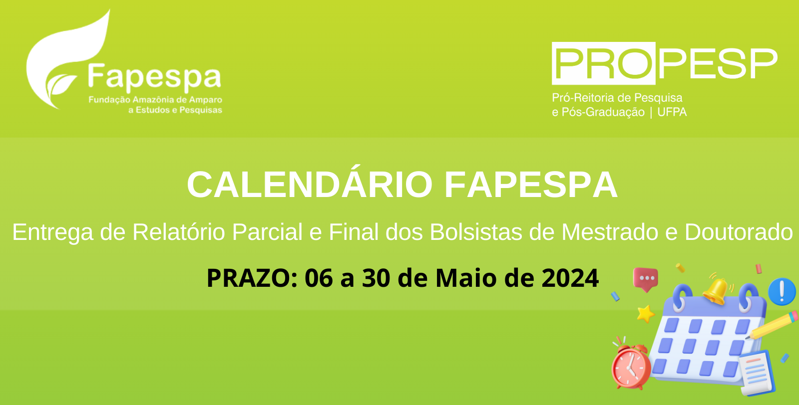 Bolsistas FAPESPA - Entrega de Relatorios Parcial e Final