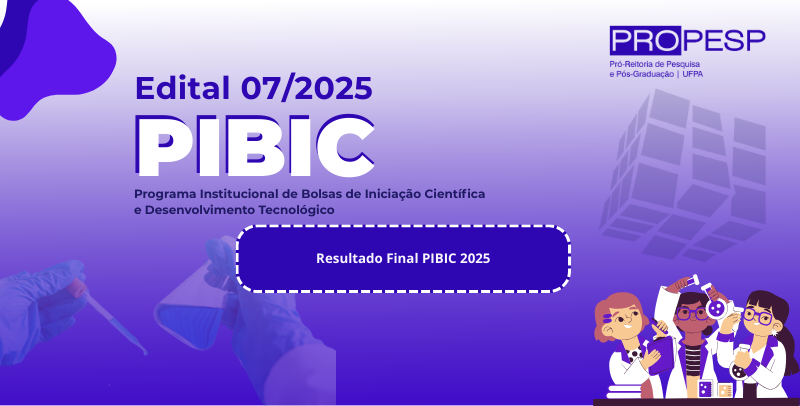 Edital 07/2025 - PROPESP/PIBIC - Resultado Final