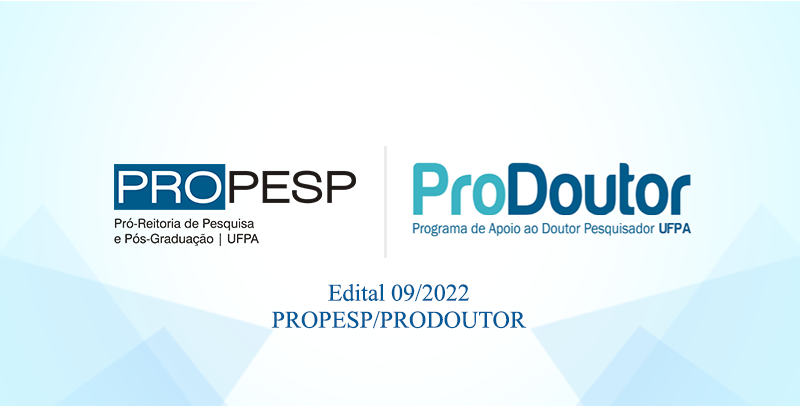 Resultado Final do Edital 09/2022 - Programa de Apoio ao Doutor Pesquisador (PRODOUTOR)