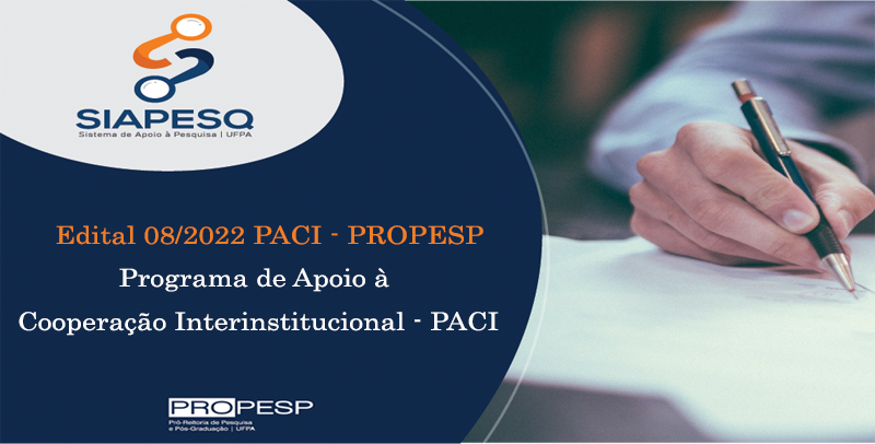 Resultado Final do Edital 08/2022 - PROPESP/PACI 